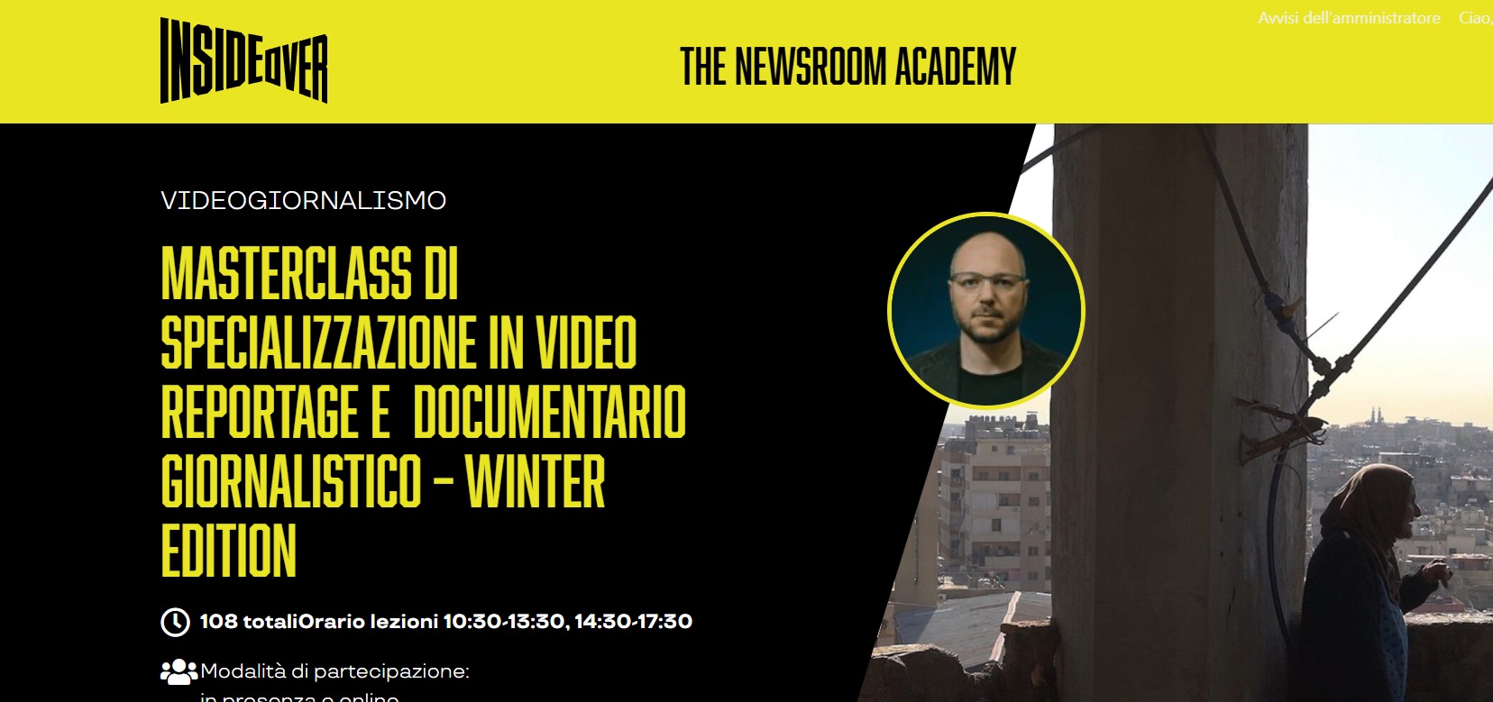 Gli ospiti della Masterclass in video reportage e documentario giornalistico di InsideOver Gli ospiti della Masterclass in video reportage e documentario giornalistico di InsideOver